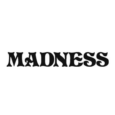Madness