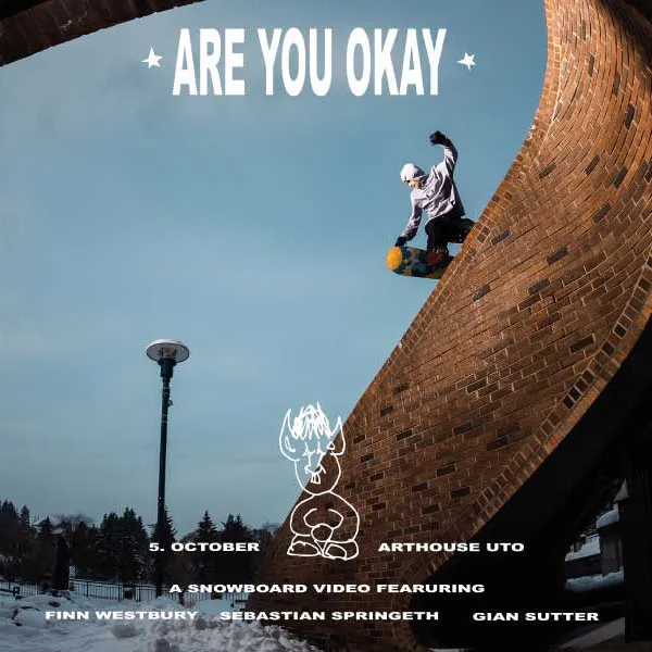 Are You Okay Snowboard Movie Premiere at Arthouse Uto